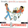 ALAMIA E SPARANDEO - BRUTTI SPORCHI E MONELLI