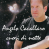 ANGELO CAVALLARO - CUORI DI NOTTE