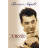 ANTONIO - TRA ME E NAPOLI