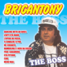 BRIGANTONY - THE BOSS