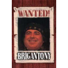 BRIGANTONY - WANTED!