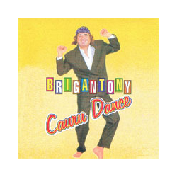 BRIGANTONY - CAURU DANCE