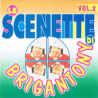 BRIGANTONY - LE SCENETTE VOL.2