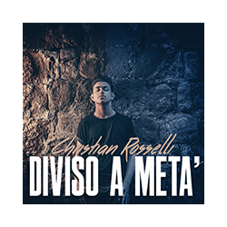 CHRISTIAN ROSSELLI  - DIVISO A META’