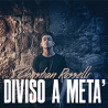 CHRISTIAN ROSSELLI  - DIVISO A META’