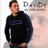 DAVIDE - UN VERO AMORE