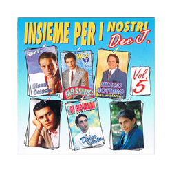 DEEJ - INSIEME PER I NOSTRI DEEJ VOL 5