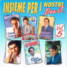 DEEJ - INSIEME PER I NOSTRI DEEJ VOL 5