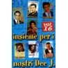 DEEJ - INSIEME PER I NOSTRI DEEJ VOL 16