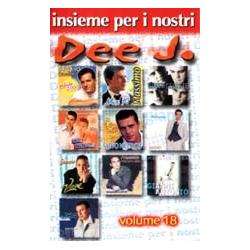 DEEJ - INSIEME PER I NOSTRI DEEJ VOL 18