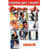 DEEJ - INSIEME PER I NOSTRI DEEJ VOL 18