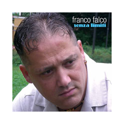 FRANCO FALCO - SENZA LIMITI