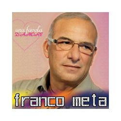 FRANCO META - UNA FAVOLA D'AMORE