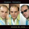 GIANNI CELESTE - STORIE DI VITA