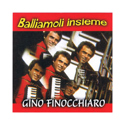 GINO FINOCCHIARO - BALLIAMOLI INSIEME