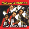 GINO FINOCCHIARO - BALLIAMOLI INSIEME