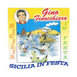 GINO FINOCCHIARO - SICILIA IN FESTA