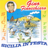 GINO FINOCCHIARO - SICILIA IN FESTA