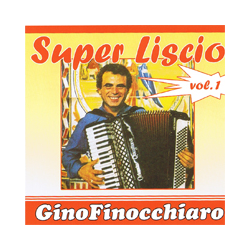 GINO FINOCCHIARO - SUPER LISCIO