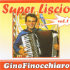 GINO FINOCCHIARO - SUPER LISCIO