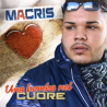 MACRIS - UNA BOMBA NEL CUORE