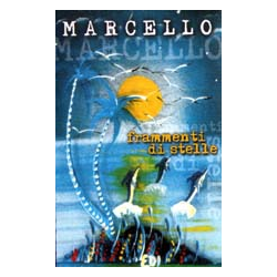 MARCELLO - FRAMMENTI DI STELLE