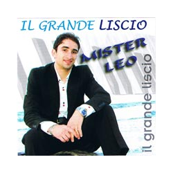 MISTER LEO - IL GRANDE LISCIO