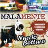 NUCCIO BOTTARO - MALAMENTE