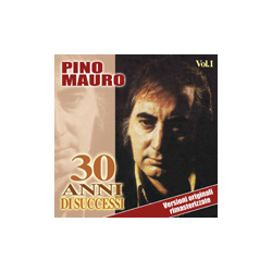 PINO MAURO - 30 DI SUCCESSI...