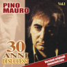 PINO MAURO - 30 DI SUCCESSI VOL 1