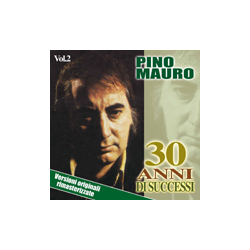 PINO MAURO - 30 DI SUCCESSI VOL 2