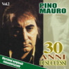 PINO MAURO - 30 DI SUCCESSI VOL 2