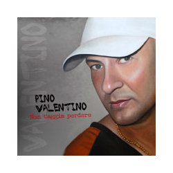 PINO VALENTINO - NON T'AGGIA PERDERE