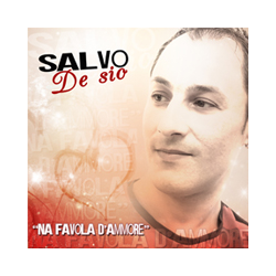 SALVO DE SIO - NA FAVOLA D'AMMORE