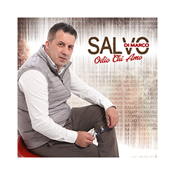 SALVO DI MARCO - ODIO CHI AMO