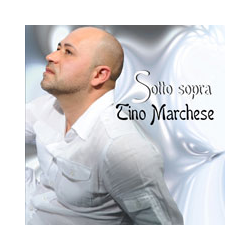 TINO MARCHESE - SOTTO SOPRA