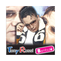 TONY RUSSI - BAMBULE'