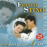 FRANCO STINO - TE CHIAMMO BENE