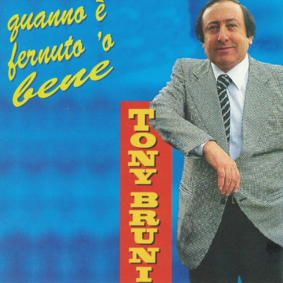 TONY BRUNI - QUANNO È...