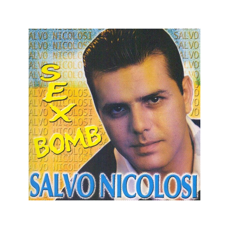 SALVO NICOLOSI - SEX BOMB