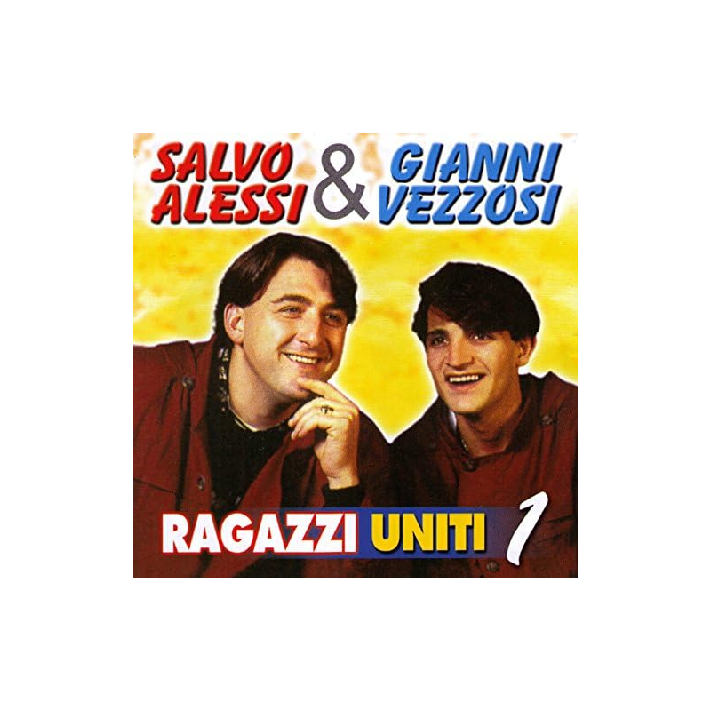 SALVO ALESSI  GIANNI VEZZOSI - RAGAZZI UNITI