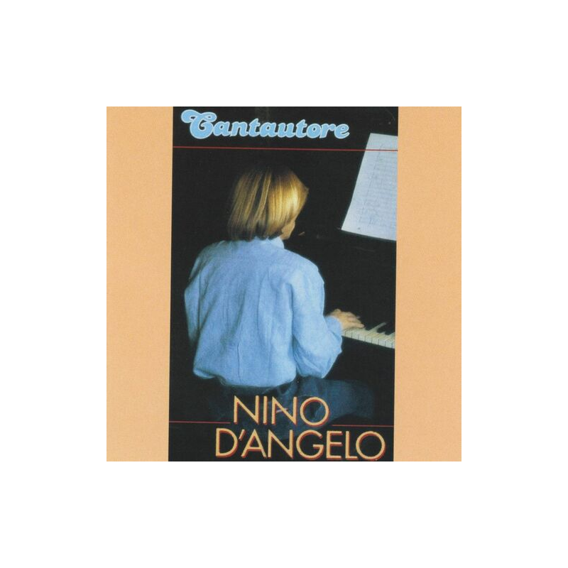 NINO D'ANGELO - CANTAUTORE