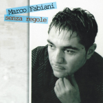 MARCO FABIANI - SENZA REGOLE