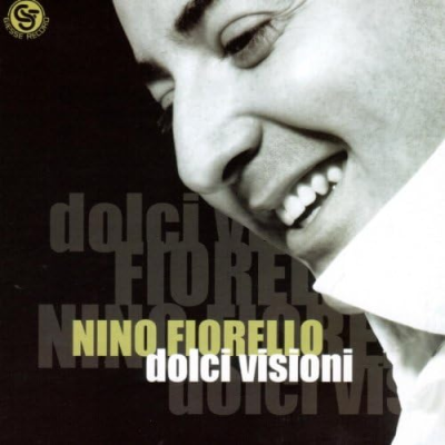 NINO FIORELLO -	DOLCI VISIONI