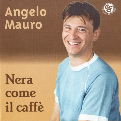 ANGELO MAURO - NERA COME IL CAFFÈ