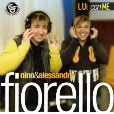 NINO & ALESSANDRO FIORELLO...