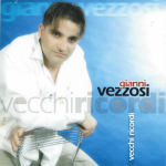 GIANNI VEZZOSI - VECCHI RICORDI