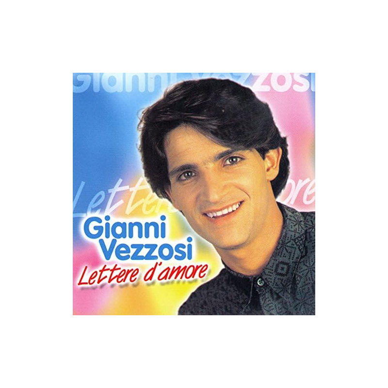 GIANNI VEZZOSI - LETTERE D'AMORE