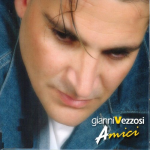 GIANNI VEZZOSI - AMICI