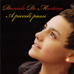 DANIELE DE MARTINO - A PICCOLI PASSI (IL BRANO-L'ORFANO CON G. VEZZOSI)